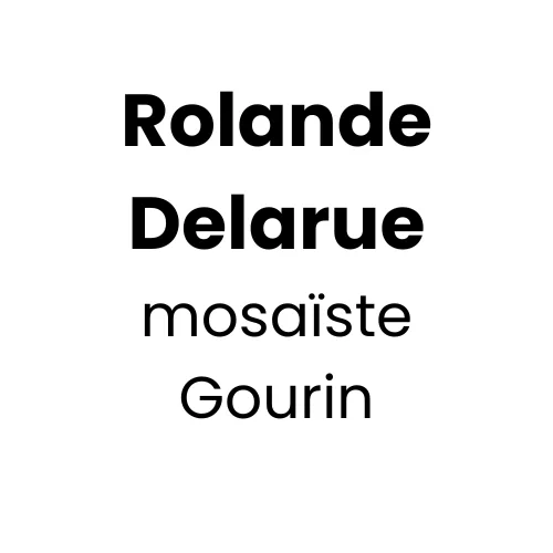 Rolande Delarue Mosaïste